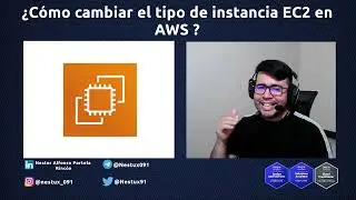 Cómo cambiar el tipo de instancia EC2 en AWS | Vídeo 16 #AWS #EC2