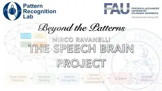Beyond the Patterns 46 - Mirco Ravanelli (MILA): The Speech Brain Project
