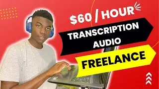 Gagne 60$/Heure Pour Faire la Transcription Audio et Traduction de Textes Sur Internet | Freelance