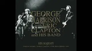 George Harrison with Eric Clapton - 1991-12-17 Live at Tokyo Dome, Japan (Source 1)