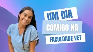 Um dia comigo na faculdade de medicina veterinária