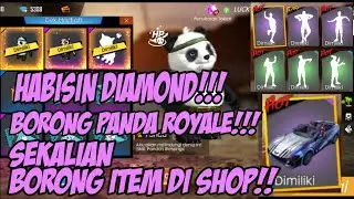 HABISIN 💎 BUAT BORONG PANDA ROYALE DAN ITEM DI SHOP | FREE FIRE INDONESIA