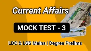 CURRENT AFFAIRS MALAYALAM | LDC Mains current affairs