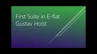 First Suite in E-flat Major by Gustav Holst