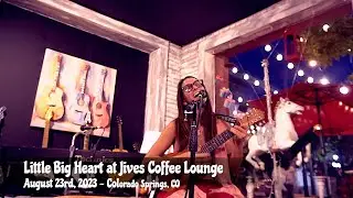 Little Big Heart at Jives Coffee Lounge in Co Springs, CO