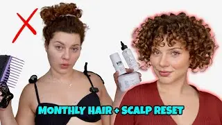 MY MONTHLY CURLY HAIR AND SCALP RESET FOR HAIR GROWTH & HEALTH