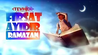 Fırsat Ayıdır Ramazan