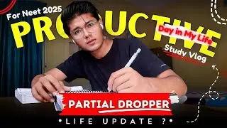 AN HONEST DAY IN MY LIFE ⁉️ | PRODUCTIVE DAY FOR NEET ASPIRANTS 🔥 | VLOG : 04