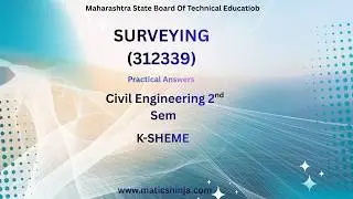 SURVEYING (312339) Practical Answers K-Scheme MSBTE
