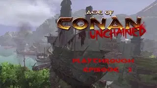 Age of Conan Unchained (2022) - Playthrough Episode 2 - Tortage