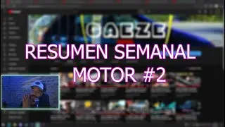 Resumen Semanal #2  Categoria Motor