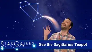 See the Sagittarius Teapot | July 17 - July 23 | Star Gazers