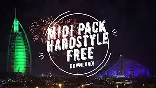New Hardstyle Midi Pack 2022 Vol.3 ( FREE )