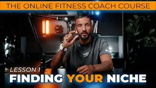 How To Find Your Niche: The Secret to Winning Clients! - The Online Fitness Coach Course