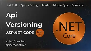 Mastering API Versioning in ASP.NET Core: 5 Methods Every Developer Must Know!