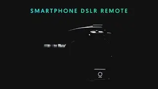 Introducing: The UNLEASHED – Full Control Over Your DSLR From Your Smartphone