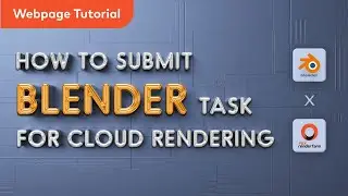 How to Submit Blender Tasks on a Render Farm
