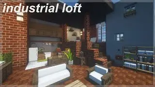 [Minecraft] industrial loft apartment 🧸🍃| speedbuild | CIT Resource packs