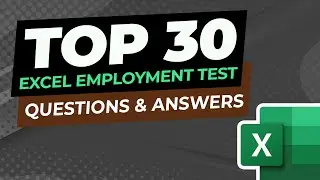 Top 30 Excel Employment Test Questions and Answers