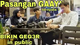 PRANK GAY KE PACAR SAMA TEMEN SENDIRI!  REAKSINYA MALAH MAU