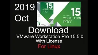 Download VMware Workstation Pro 15.5.0 With License For Linux 