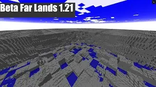 Minecraft Beta Far Lands in 1.21