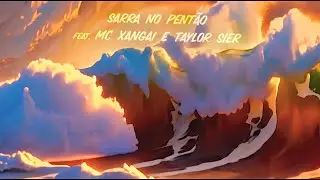 SARRA NO PENTÃO (VERSÃO PAGODÃO) DJ TAYLOR SIER - EP ONDA DE CALOR - É O ÍNDIO