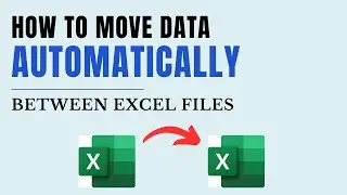 How to Move Data Automatically Between Excel Files |Combine Multiple Sheets using Power Query |