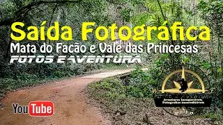 Saída fotográfica Vale das Princesas