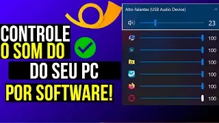 TESTADO! Controle o VOLUME de Cada app SEPARADAMENTE! Como Usar o EarTrumpet no Windows!
