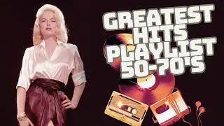 Best Of 50's 60's 70's Music - Golden Oldies Classic Hits - Music That Bring Back Sweet Memories
