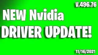 NEW NVIDIA GPU DRIVERS UPDATE Version 496.76  11/16/2021