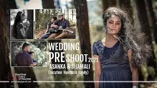 Wedding Pre shoot 2021 Asanka & Shamali at Hanthana Kandy