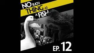 12: No Such Thing As A 164ft Tall Gorilla-Whale