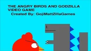 The Angry Birds & Godzilla Video Game (Game play)