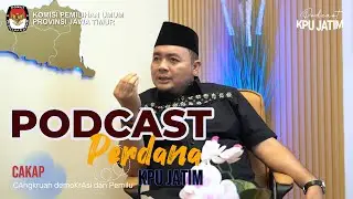 Democracy Notes on the East Java Regional Election, with the Chairperson of the KPU II CAKAP Eps. 1