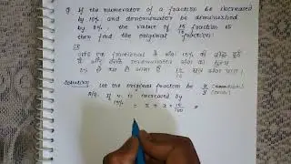 If numerator of fraction be increased by 15% & denominator diminished by 8% ,the value of 15/16...?