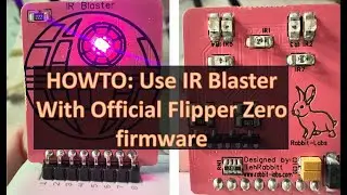 [100] Flipper Zero - IR Blaster on Official firmware!