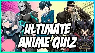 Ultimate Anime Quiz #10 - Openings, Endings, OSTs, Locations, Silhouettes, Manga Panels, and more!