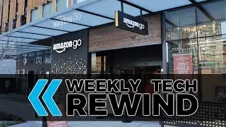 Weekly Tech Rewind - Chicago Now Has An Amazon Go Store