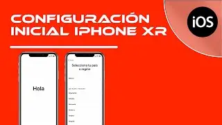 01.- Cómo CONFIGURAR un APPLE IPHONE XR | TUTORIAL iOS 12