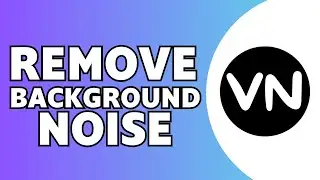How to Remove Background Noise in VN Video Editor → (Clean Audio Tutorial 2025)
