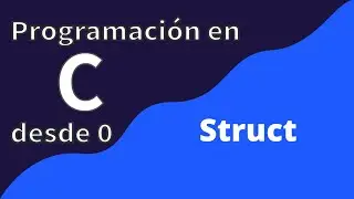 23. Struct | C Programming from Scratch