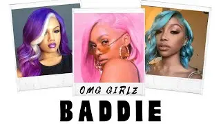 Baddie - OMG Girlz With Lyrics