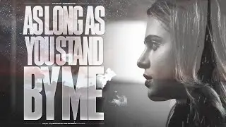 As long as you stand by me.