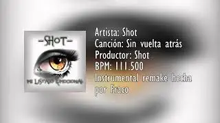 Shot - Sin vuelta atrás [Instrumental remake]