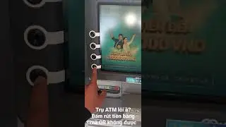 Trụ ATM lỗi à? Rất cần một lời giải thích