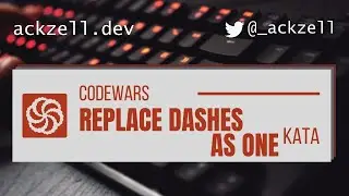 Codewars: Replace Dashes As One