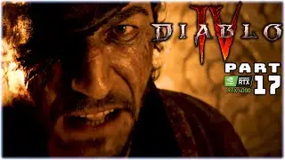 DIABLO IV | FULL GAME | PART 17 | RTX 4090 | PC 4K/144 |