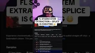 FL Stem Extraction + Splice is a CHEAT CODE 